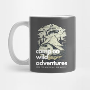 Camp on adventures Mug